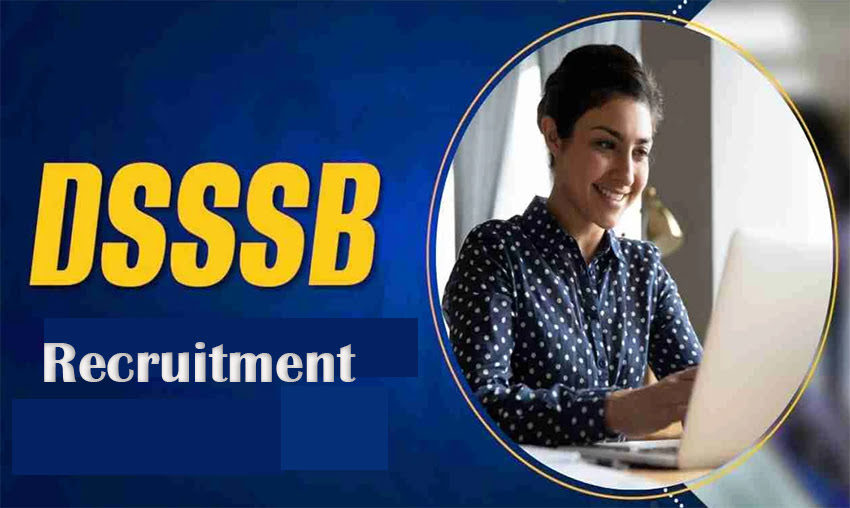 DSSSB Recruitment