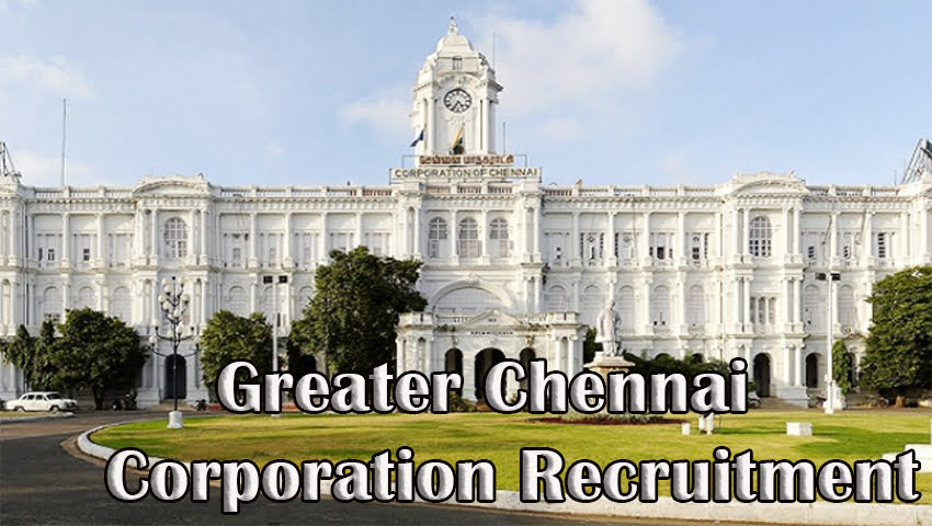 Greater Chennai Corporation Recruitment