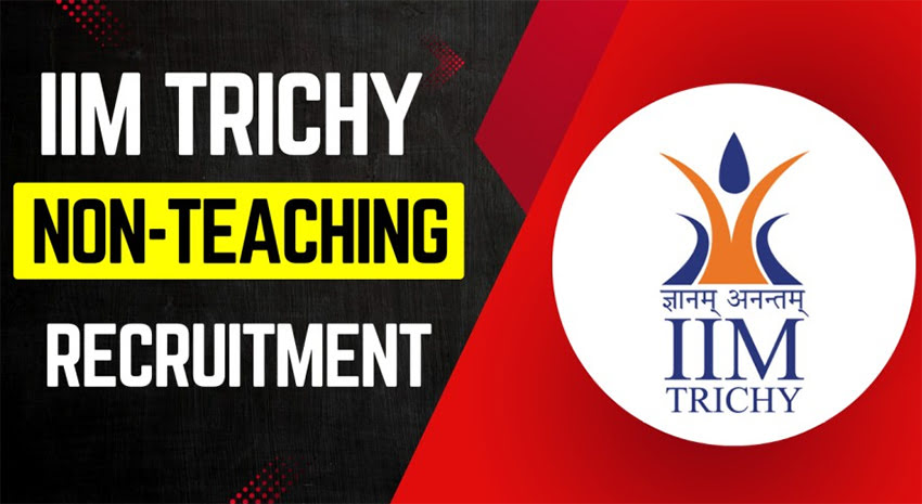 IIM Trichy Non-Teaching Recruitment