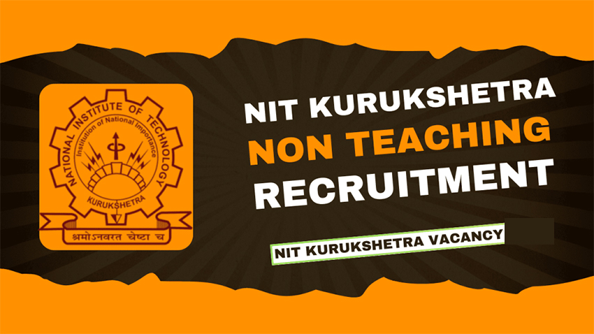NIT Kurukshetra Non-Teaching Recruitment