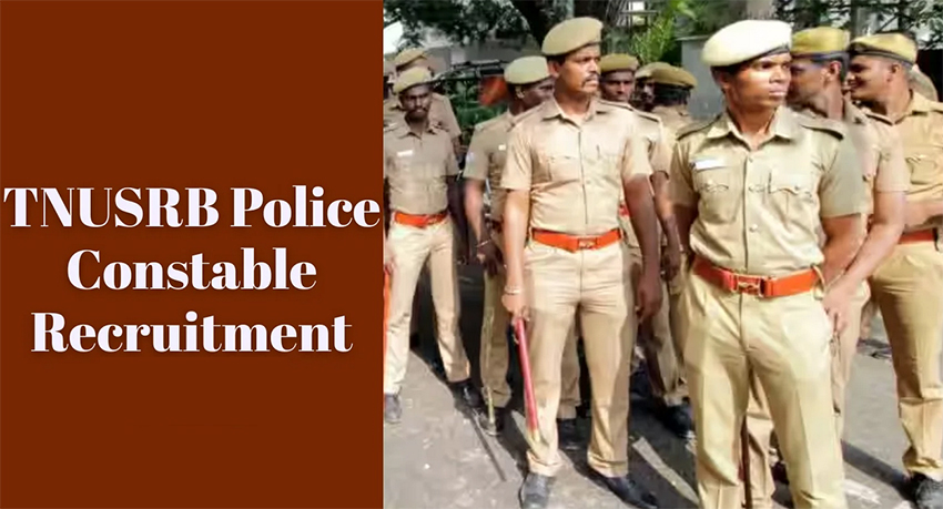 TNUSRB Police Constable Recruitment