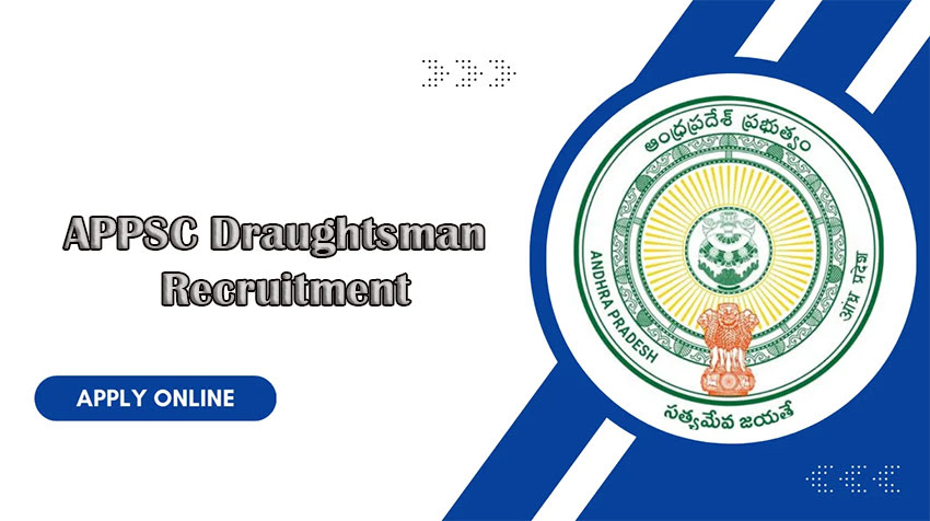 APPSC Draughtsman Recruitment