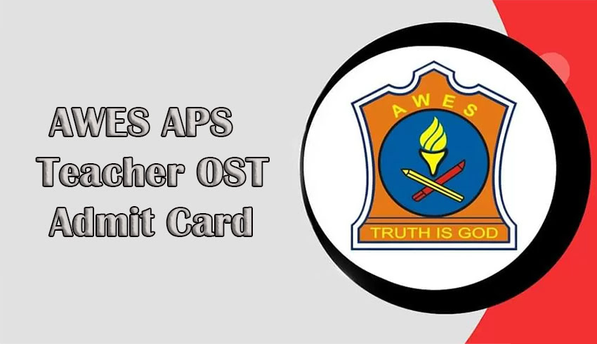 AWES APS Teacher OST Admit Card