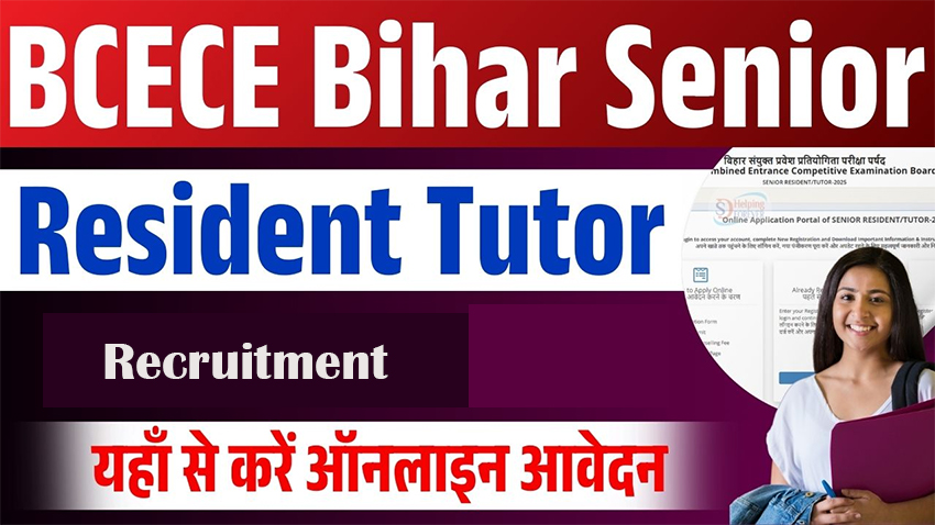 BCECE Bihar Senior Resident Tutor Recruitment
