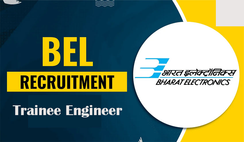 BEL Trainee Engineer Recruitment