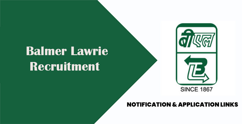 Balmer Lawrie Recruitment