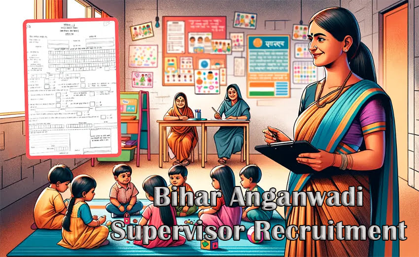 Bihar Anganwadi Supervisor Recruitment