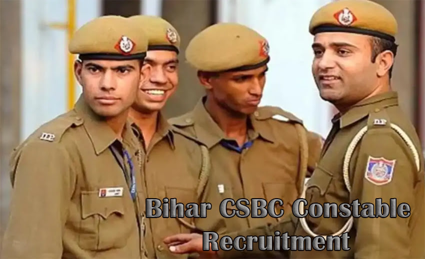 Bihar CSBC Constable Recruitment