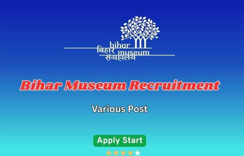Bihar Museum Recruitment
