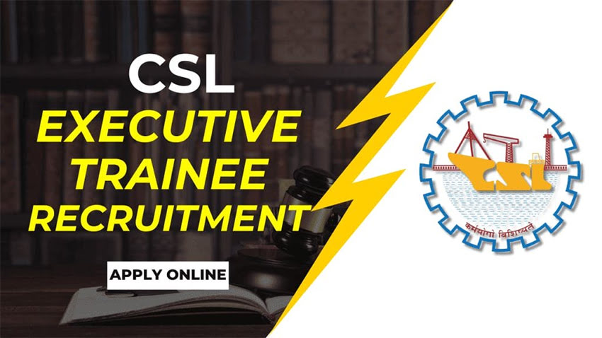 CSL Executive Trainee Recruitment