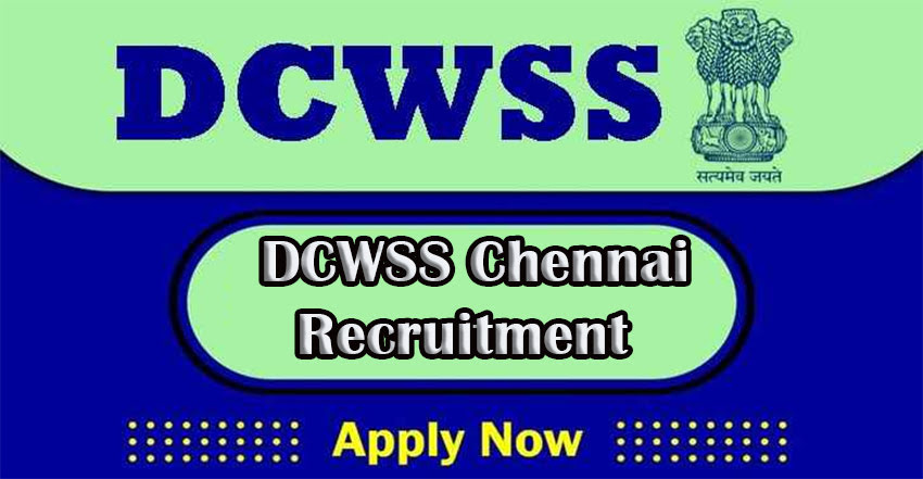 DCWSS Chennai Recruitment