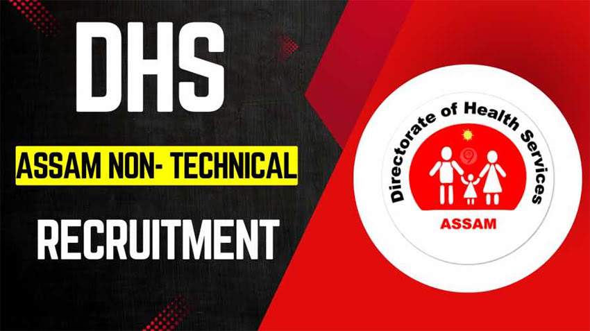 DHS Assam Non Technical Recruitment