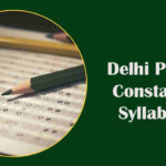 Delhi Police Constable Syllabus