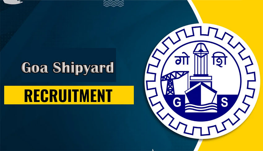 Goa Shipyard Recruitment