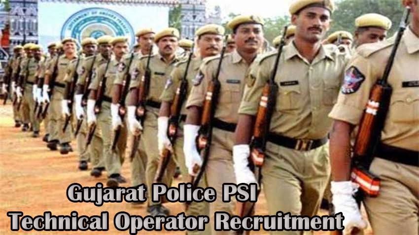 Gujarat Police PSI Technical Operator Recruitment