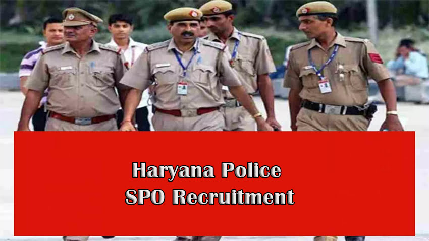 Haryana Police SPO Recruitment