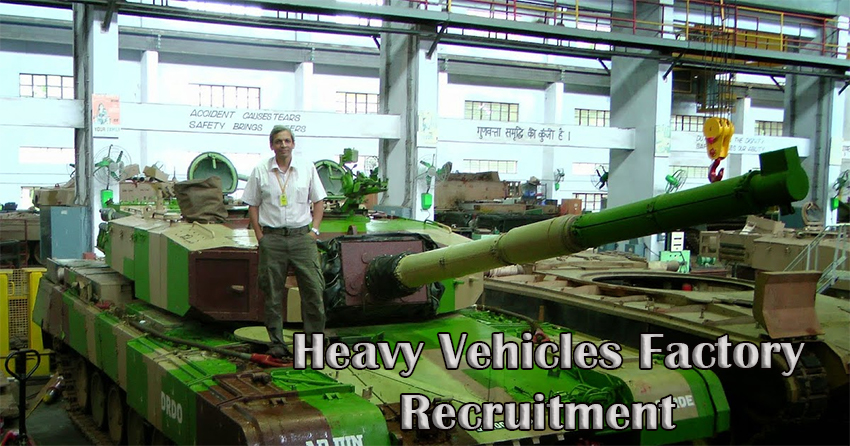 Heavy Vehicles Factory Recruitment