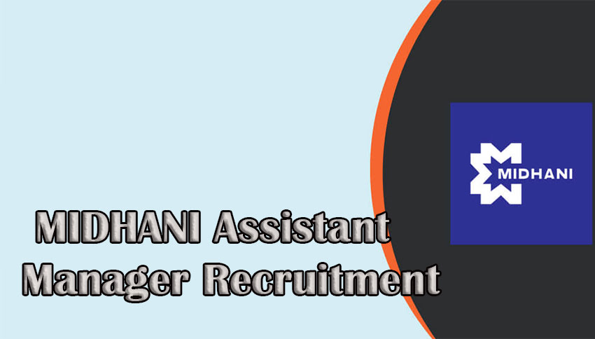MIDHANI Assistant Manager Recruitment