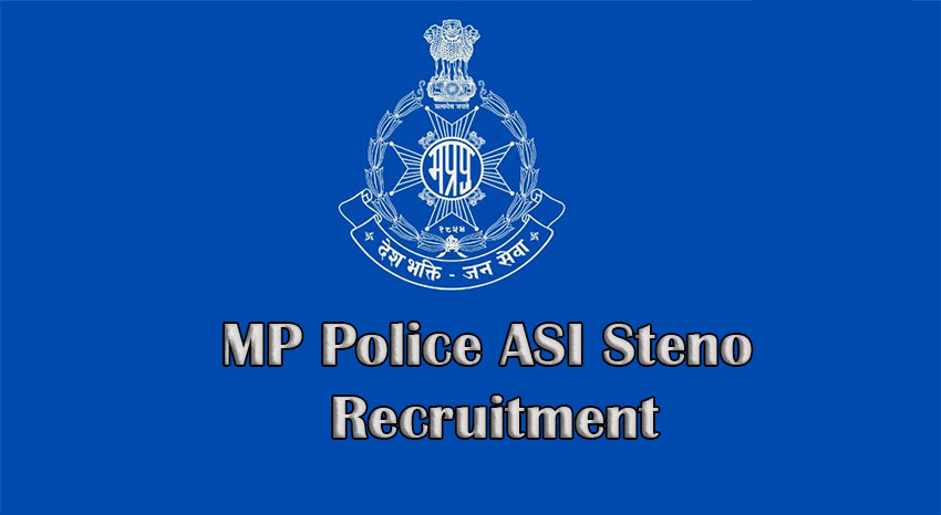 MP Police ASI Steno Recruitment