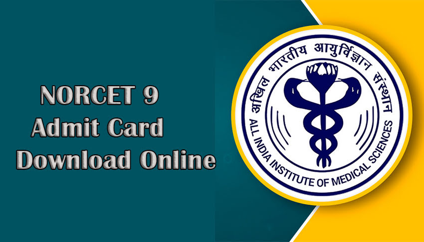 NORCET 9 Admit Card