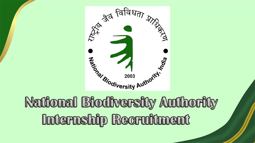 National Biodiversity Authority Internship Recruitment