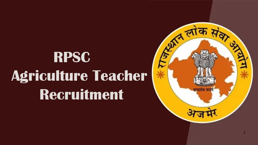 RPSC Agriculture Teacher Recruitment