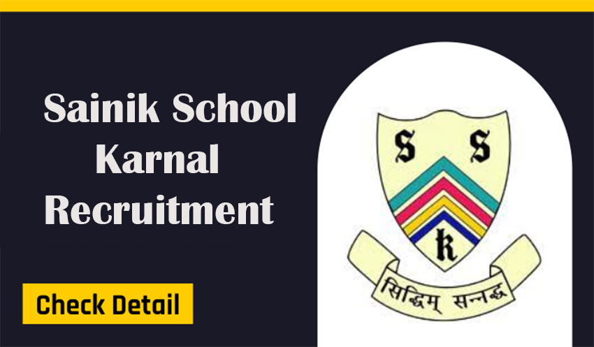 Sainik School Karnal Recruitment