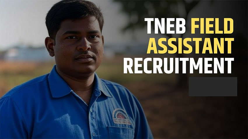 TNEB Field Assistant Recruitment
