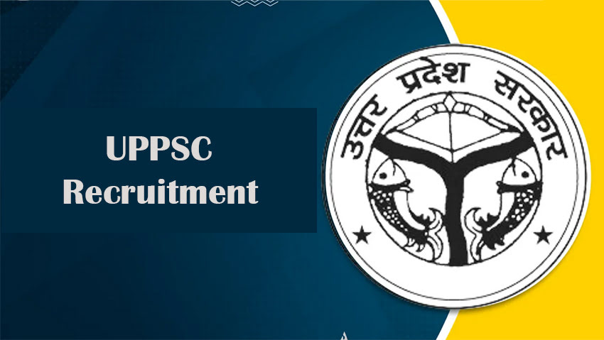 UPPSC Recruitment