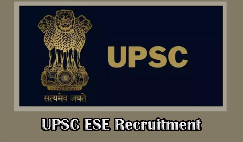 UPSC ESE Recruitment