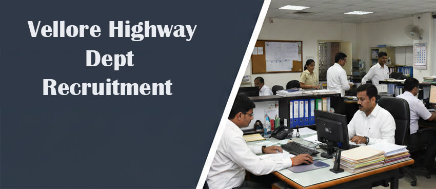 Vellore Highway Dept Recruitment