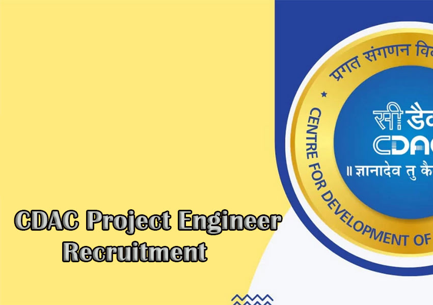 CDAC Project Engineer Recruitment