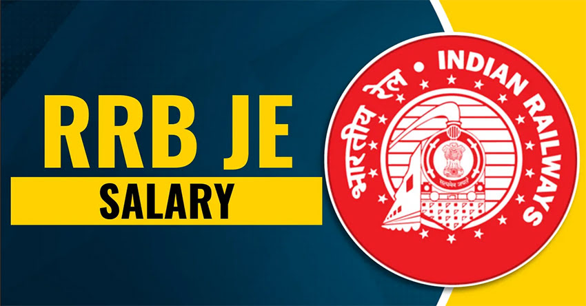 RRB JE Salary Structure