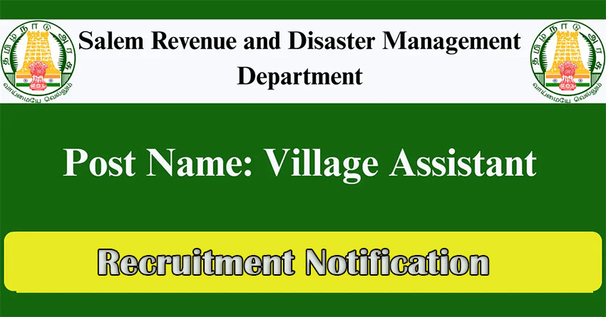 Salem District Village Assistant Recruitment